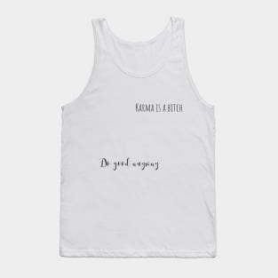 do good anyway Tank Top